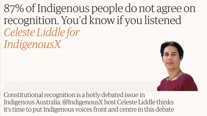 A screenshot of the heading of Celeste's guardian article that is mentioned in the article - "87% of Indigenous people do not agree on recognition. YOu'd know if you listened. Celeste Liddle for IndigenousX.