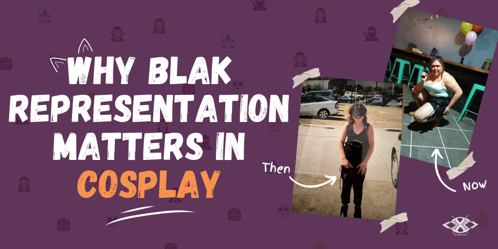 Why blak representation matters in cosplay